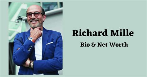 richard mille person|Richard Mille owner net worth.